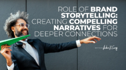 The Role of Brand Storytelling