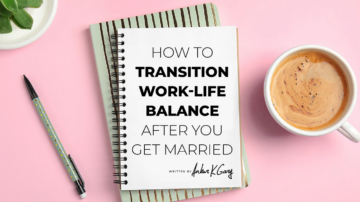 Transition Work-Life Balance