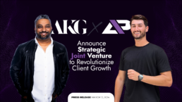 Client Growth Strategies - Ankur K Garg and Cameron Saunders against a black background with the article title 'AKG Creative and AlteredPixel Announce Strategic Joint Venture to Revolutionize Client Growth'
